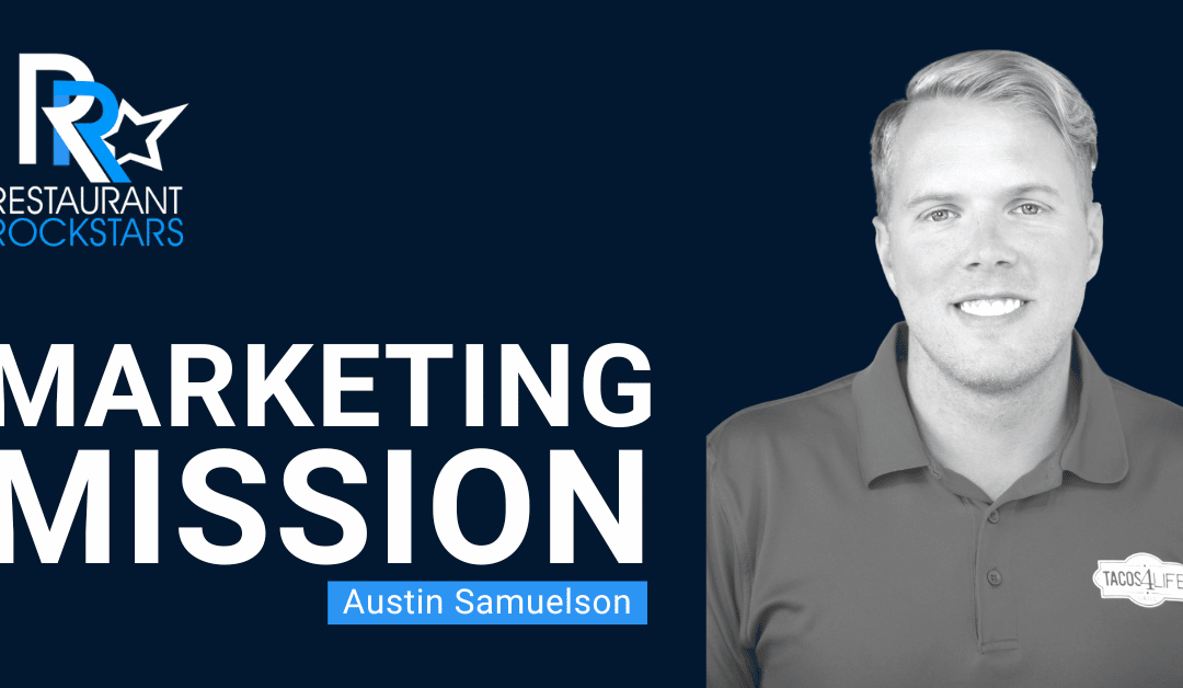 Episode #306 Restaurant Marketing with a Mission
