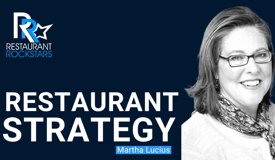 Episode #307 Do You Have a Restaurant Strategy?
