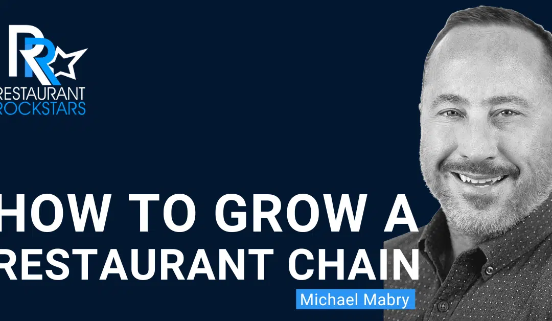 How to grow a restaurant chain