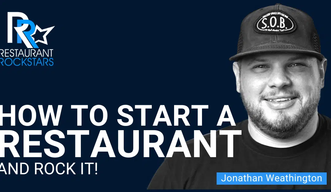 How to start a restaurant and rock it!