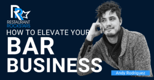 Episode #331 How to Elevate Your Bar Business