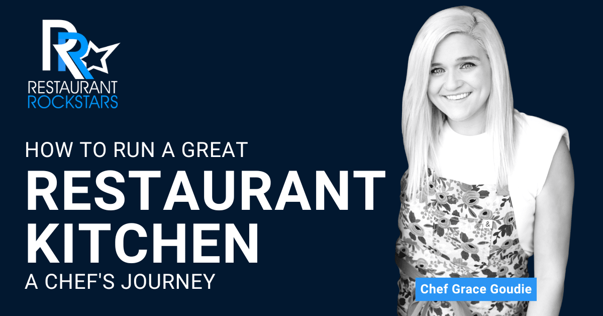 Episode #338 How to Run a Great Restaurant Kitchen – A Chef’s Journey