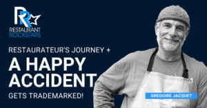 Episode #354 A Restaurateur’s Inspired Journey and A Happy Accident Gets Trademarked!
