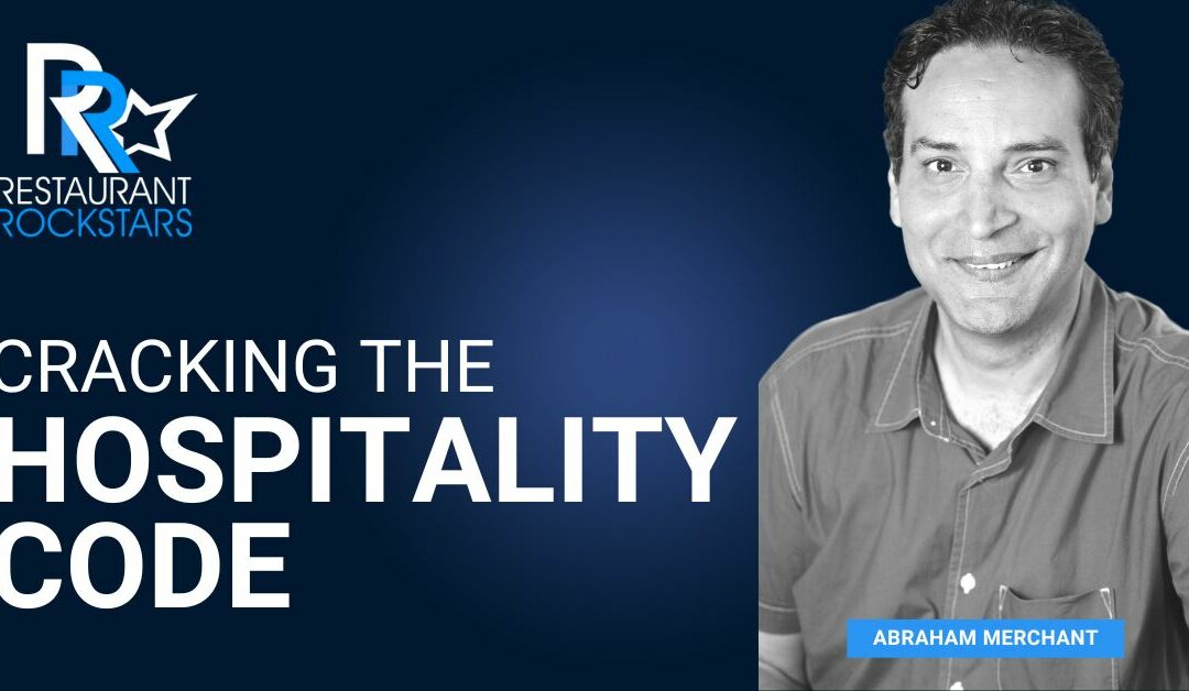 Episode #373 Restaurant Group Cracks the Hospitality Code: The Journey of Abraham and his Restaurants