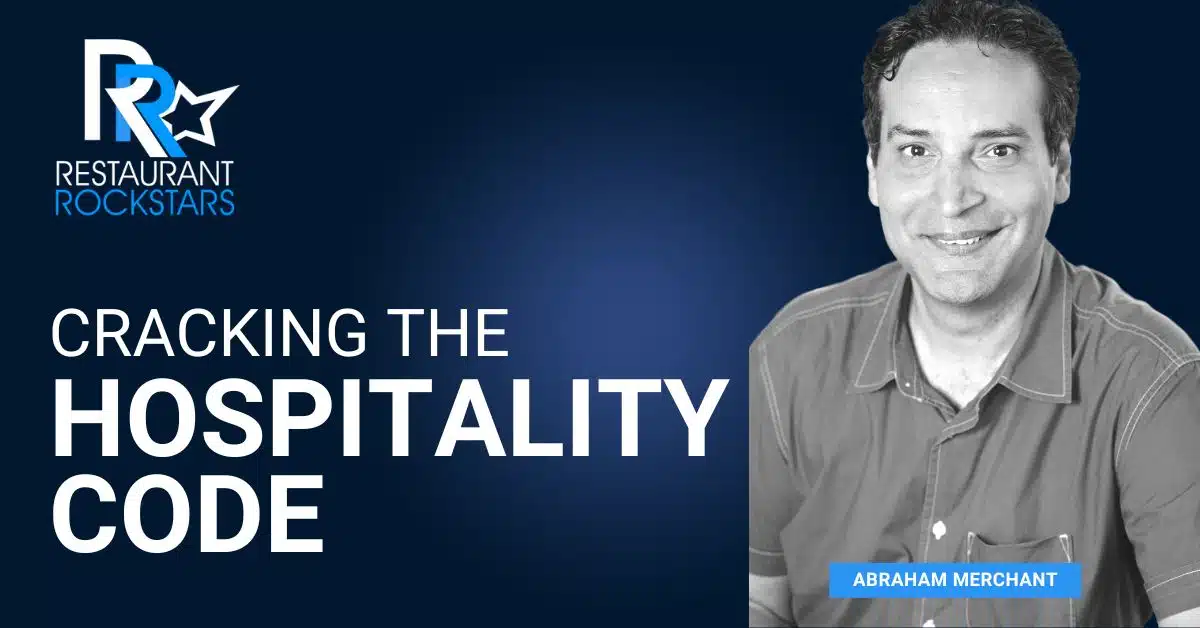 Episode #373 Restaurant Group Cracks the Hospitality Code: The Journey of Abraham and his Restaurants