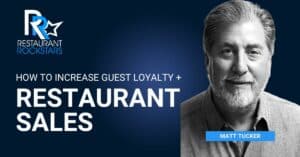 Episode #377 How to Increase Restaurant Sales & Build Guest Loyalty