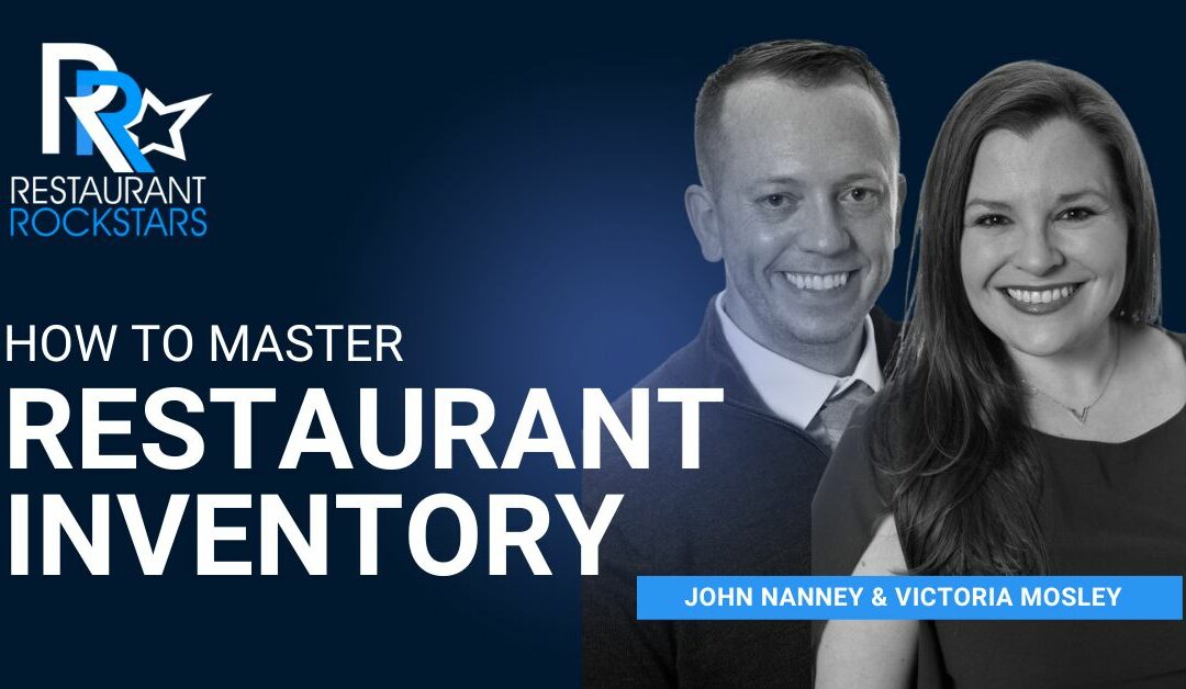 Episode #378 Stocked & Stirred: How to Master Restaurant Inventory