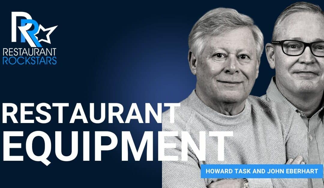 Episode #383 Restaurant Equipment – What You Need to Know