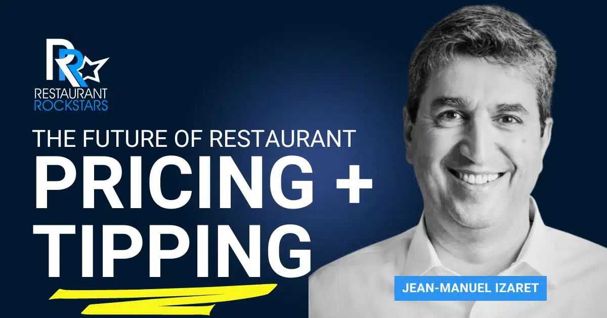 Episode #388 The Future of Restaurant Pricing Strategies and Tipping