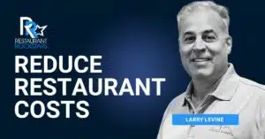 Episode #392 How to Save 30-40% on Your Restaurant Costs
