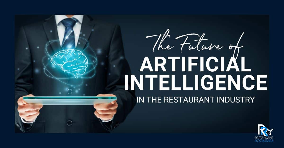 Exploring the Future of Restaurants with AI: Insights from the Restaurant Rockstars Podcast