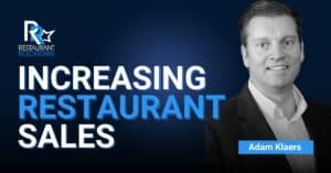 Episode #422 Increasing Restaurant Sales, Guest Loyalty & Maximizing Profit