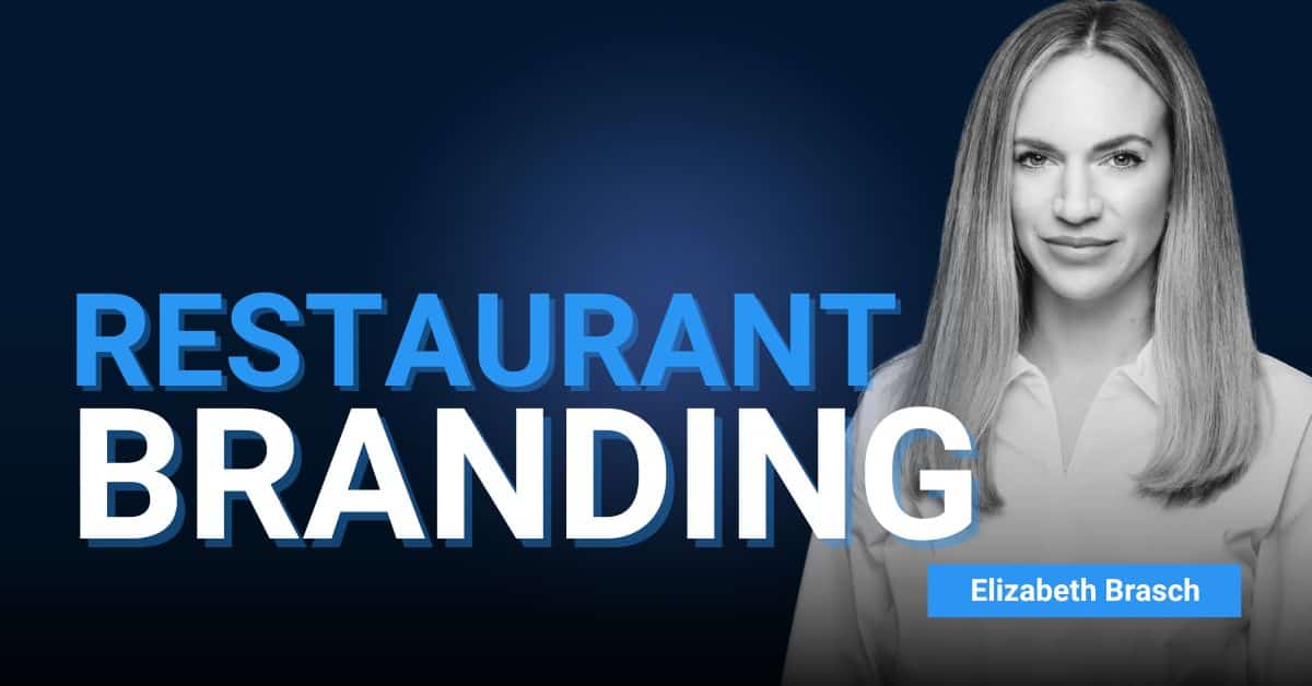 Episode #438 Brilliant Restaurant Branding Strategies