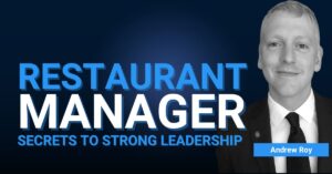 Episode #440 Improving Restaurant Operations: A General Manager’s Guide